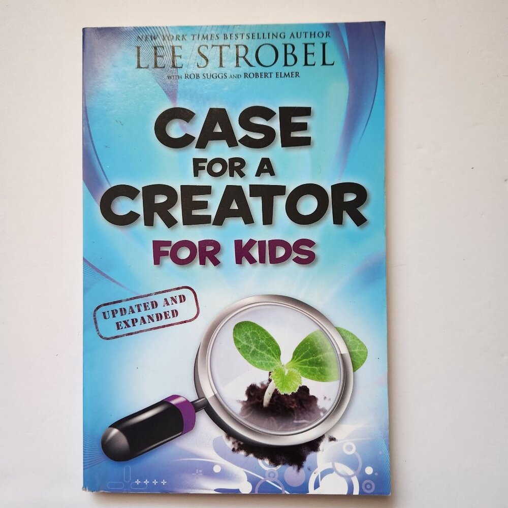 Case For A Creator For Kids Updated & Expanded By Lee Strobel Paperback